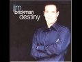 JIM BRICKMAN Feat. JORDAN HILL & BILLY ...
