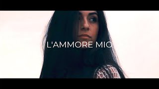 L'ammore Mio Music Video