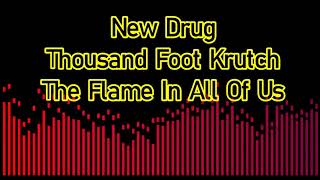 New Drug - Thousand Foot Krutch (Audio)