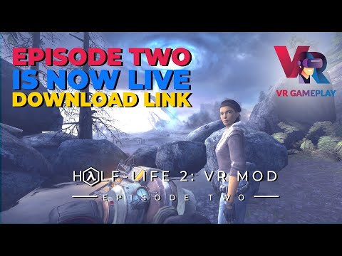 Half-Life 2: Episode Two VR Mod Coming April 6 [Download Link]