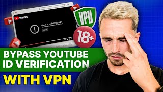 How to Bypass YouTube ID Verification with VPN Swiftly without Issue