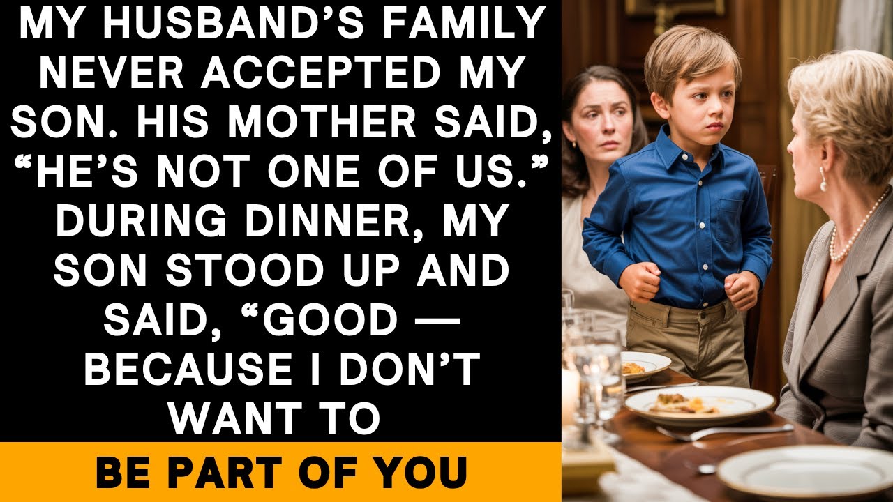 His Grandma Said ‘He’s Not One of Us’ — Then My Son Spoke Up and Stunned the Entire Family