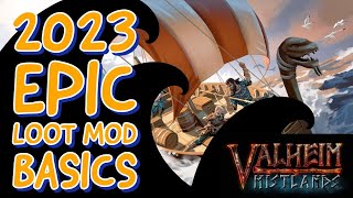 Valheim Epic Loot Mod Basics