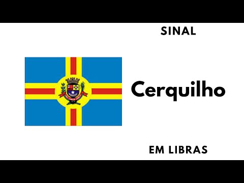 CERQUILHO - (município de São Paulo) em Libras - Língua Brasileira de Sinais - Ed Libras