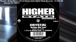 Crystal - Bring Me Luv (D & D Mutha Dub) (1996)