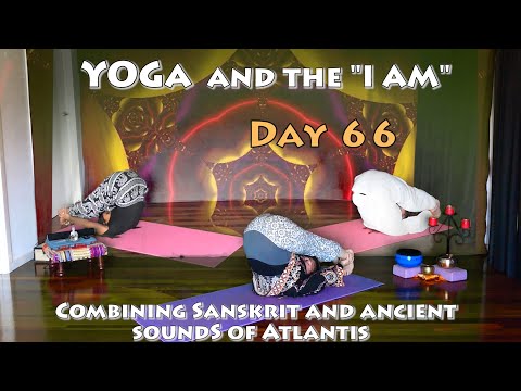 Day 66 Yoga - NHy -  I Am the Destiny of all Creators