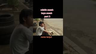 Download lagu Miskin susah kaya susah part 2 mp3