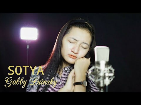SOTYA - DRU WENDRA WEDATAMA COVER BY GABBY LUINSKY
