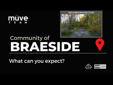 Community of Braeside | What can you expect?