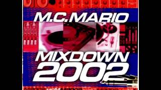 Download lagu MC Mario - Mixdown 2002 mp3 Download lagu MC Mario - Mixdown 2002 mp3