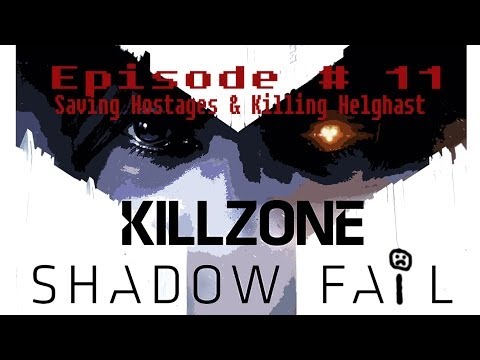 Killzone: Shadow Fall 'Shadowfail' Episode 11: Saving Hostages & Killing Helghast (PS4)