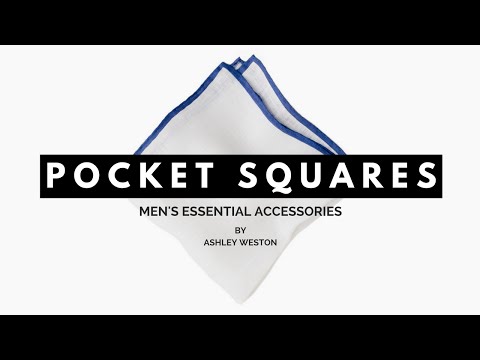 The Best Pocket Squares - How To Match, Wear & Other Rules Video