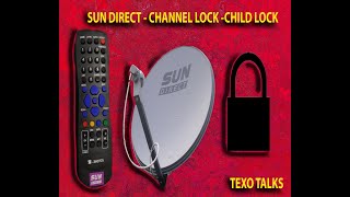 How to lock channel in SUN DIRECT DISH using Remote,Parent lock