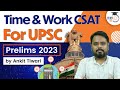 CSAT Time Work UPSC Prelims 2023 CSAT Simplified UPSC IAS StudyIQ
