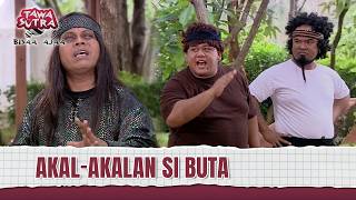 Download lagu Mencoba Meruntuhkan Trah Si Buta | Tawa Sutra Bisaa Ajaa Eps 133 Full mp3