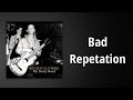 Woody Guthrie // Bad Repetation