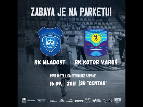 UŽIVO | RK Mladost vs RK Kotor Varoš | Prva M:tel liga RS 2025/26 – 1. kolo