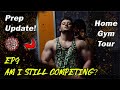 PREP UPDATE 13 WEEKS OUT | HOME GYM TOUR | JOURNEY TO THE STAGE EP 9