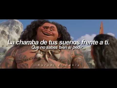 YO SÓLO SÉ PEDIR LA CHAMBA  ( Parodia)  Moana