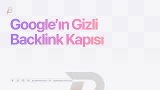 Google'ın Gizli Backlink Kapısı! 2 Farklı Yöntem!