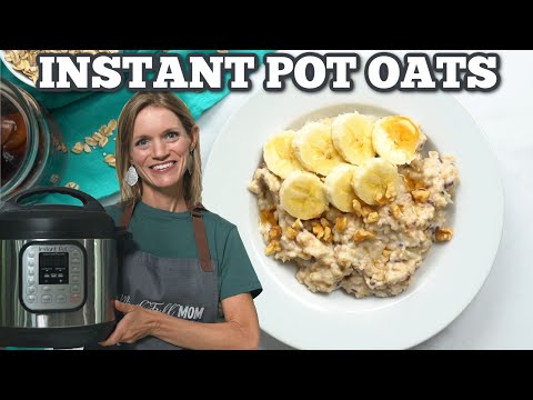 How to Make Oatmeal in the Instant Pot: Super Easy & Healthy Breakfast Recipe
