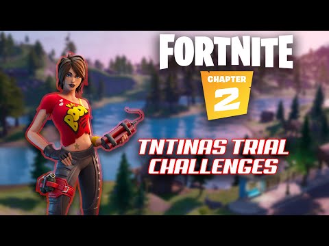 Fortnite TNTINAs TRIAL CHALLENGES GUIDE! (Fortnite Battle Royale Season 2)