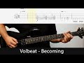 Volbeat - Becoming Guitar Riffs With Tabs And Backing Track(D Standard)