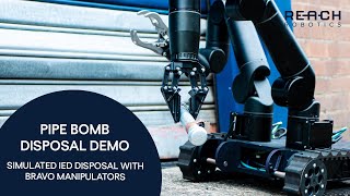 Simulated IED Disposal with dual Bravo Manipulators | Reach Robotics