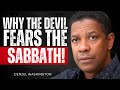 Why The Devil Fears The Sabbath The Hidden Truth Churches Won T Tell You Denzel Washington