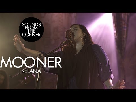 Mooner - Kelana | Sounds From The Corner Live #37