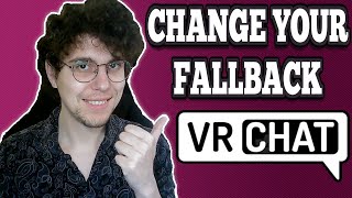 How To Change Your Fallback Avatar In VRChat 2026