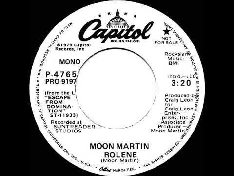 1979 Moon Martin - Rolene (mono radio promo 45)
