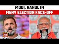 PM Modi, Rahul Gandhi's Heated Campaign Rhetoric Intensifies | Lok Sabha Election 2024