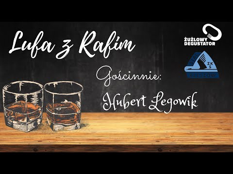 Lufa z Rafim (odc. 4) - Hubert Łęgowik