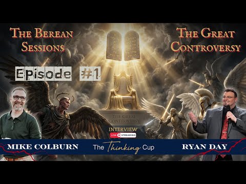 The Berean Sessions | Ep. 1 - The Great Controversy