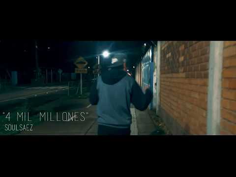 "4 Mil Millones" - Soulsaez (Prod. por la Loquera) [VIDEOCLIP OFICIAL]