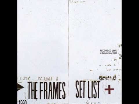 The Frames - Rent Day Blues (Live Set List)