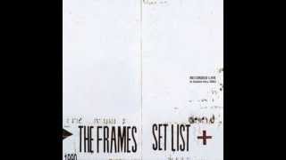 The Frames - Rent Day Blues (Live Set List)