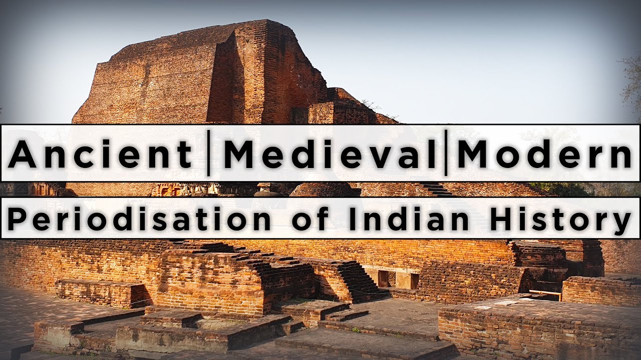 Ancient - Medieval - Modern | Periodisation of Indian History | Ancient India