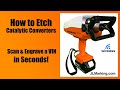 How To Engrave A VIN Number On A Catalytic Converter In Seconds Etch And Catch Marking Can Be Fast