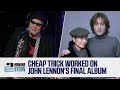 How Cheap Trick Almost Wound Up on John Lennon’s Final Album (2016)