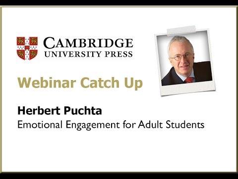 Cambridge University Press ELT. 2014.  Herbert Puchta - Emotional Engagement for Adult Students. 