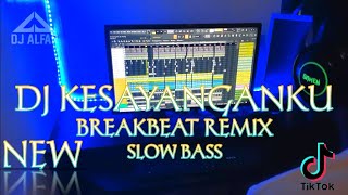 Download lagu DJ KESAYANGANKU BREAKBEAT mp3 Download lagu DJ KESAYANGANKU BREAKBEAT mp3