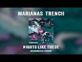 Nights Like These by Marianas Trench