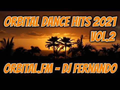 Orbital Dance Hits 2021 Vol. 2 - DJ Fernando