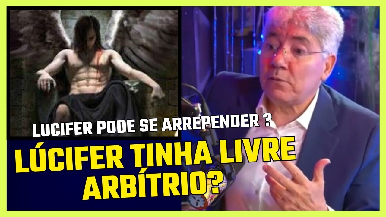 Lúcifer tinha O Livre Arbítrio?  Ele Pode se Arrepender? ( Pastor Hernandes Dias Lopes)