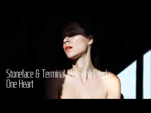 Stoneface & Terminal feat. Ana Criado - One Heart