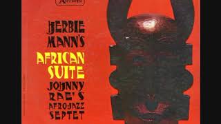 Johnny Rae&#39;s Afro Jazz Septet ‎– Herbie Mann&#39;s African Suite (1959 - Album)