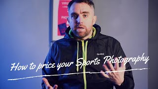 How to price your Sports Photography - Episode 38!