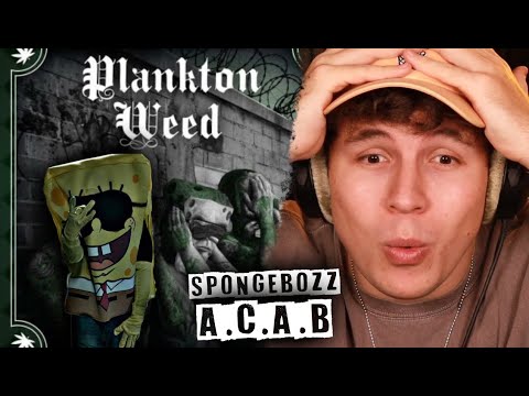 😱🔥DER BESTE "A.C.A.B" Teil?!?...Reaktion : SpongeBOZZ - A.C.A.B (Planktonweed - Tape)